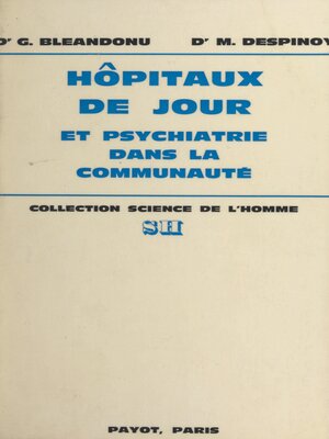 cover image of Hôpitaux de jour et psychiatrie dans la communauté